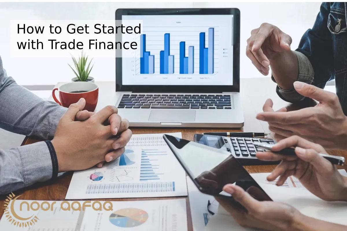How to Get Started with Trade Finance