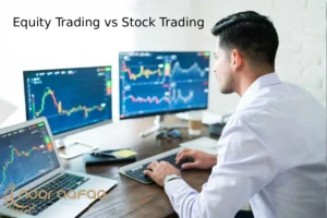 Equity Trading vs Stock Trading