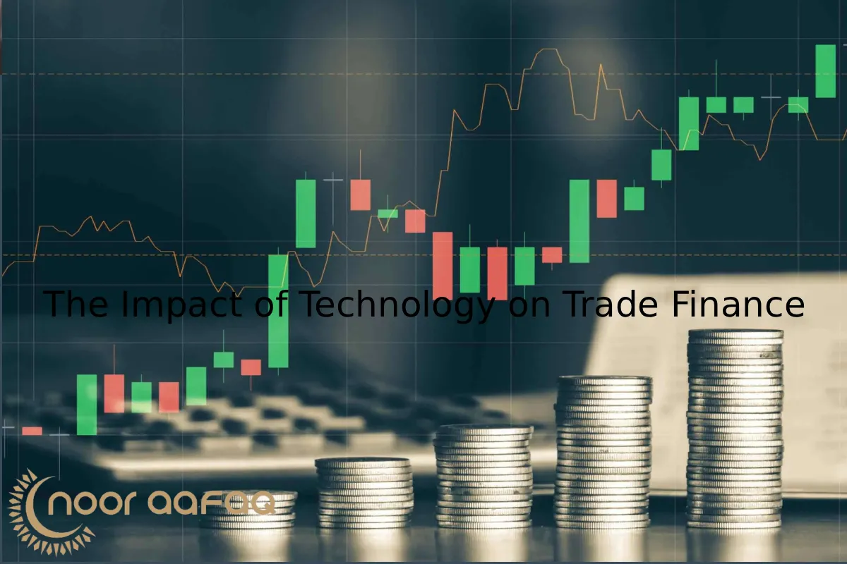 The Impact of Technology on Trade Finance